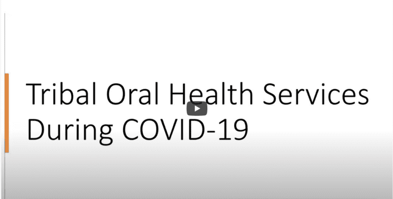 Tribal Oral Health Services During COVID-19